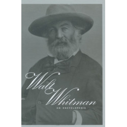 The Routledge Encyclopedia of Walt Whitman
