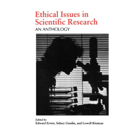 Ethical Issues in Scientific Research: An Anthology