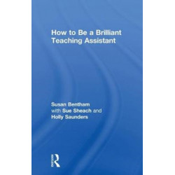 How to Be a Brilliant Teaching Assistant