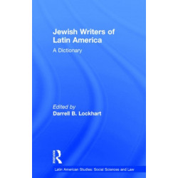 Jewish Writers of Latin America: A Dictionary