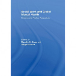 Social Work and Global Mental Health: Research and Practice Perspectives