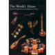 The Garland Encyclopedia of World Music: The World's Music: General Perspectives and Reference Tools