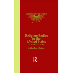 Religious Bodies in the U.S.: A Dictionary
