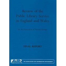 Review of the Public Library Service in England and Wales for the Department of National Heritage: Final Report