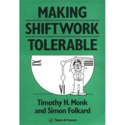 Making Shiftwork Tolerable