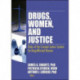 Drugs, Women, and Justice: Roles of the Criminal Justice System for Drug-Affected Women