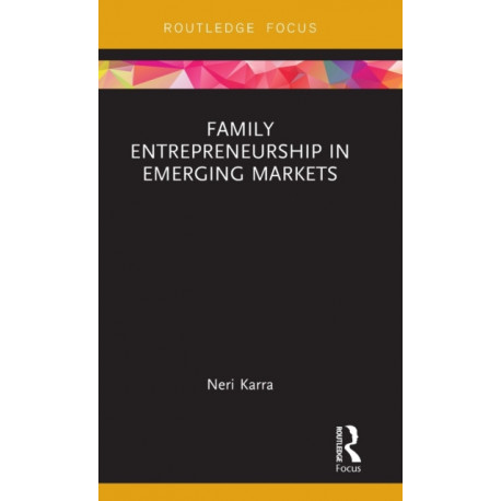 Family Entrepreneurship in Emerging Markets