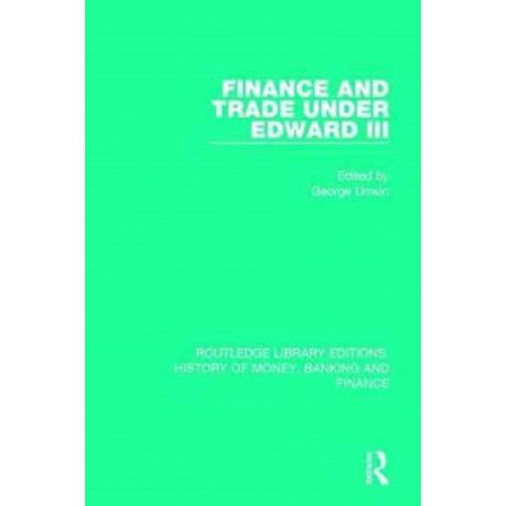 Finance and Trade Under Edward III