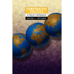 Comparative Politics: A Policy Approach