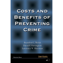 Costs and Benefits of Preventing Crime