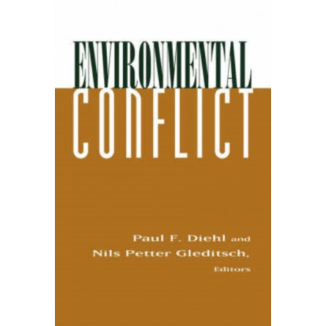 Environmental Conflict: An Anthology