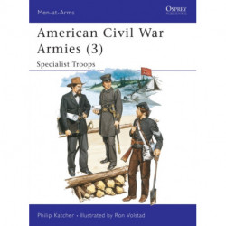 American Civil War Armies (3): Specialist Troops