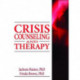 Crisis Counseling and Therapy