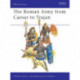 The Roman Army from Caesar to Trajan