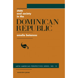 State And Society In The Dominican Republic