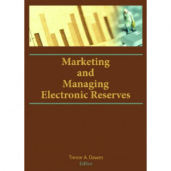 Marketing and Managing Electronic Reserves