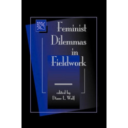 Feminist Dilemmas In Fieldwork
