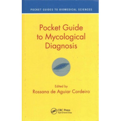 Pocket Guide to Mycological Diagnosis