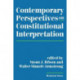 Contemporary Perspectives On Constitutional Interpretation