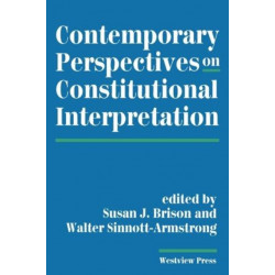 Contemporary Perspectives On Constitutional Interpretation