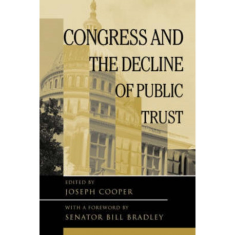 Congress And The Decline Of Public Trust