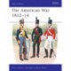 The American War 1812–14