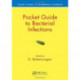 Pocket Guide to Bacterial Infections