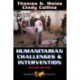 Humanitarian Challenges And Intervention: Second Edition
