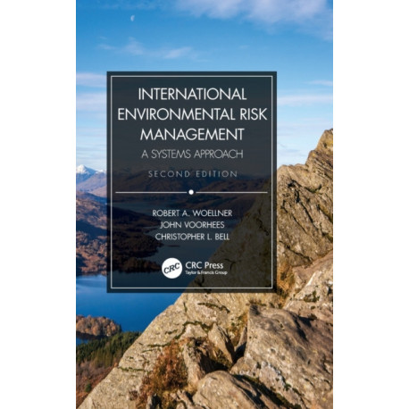International Environmental Risk Management: A Systems Approach