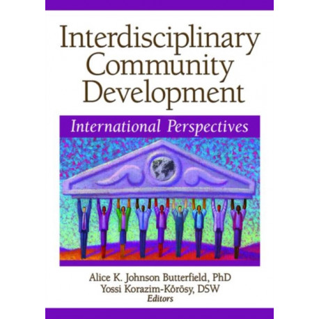 Interdisciplinary Community Development: International Perspectives
