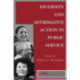 Diversity And Affirmative Action In Public Service