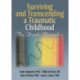 Surviving and Transcending a Traumatic Childhood: The Dark Thread