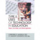 Type II Uses of Technology in Education: Projects, Case Studies, and Software Applications