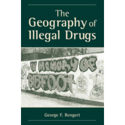 The Geography Of Illegal Drugs
