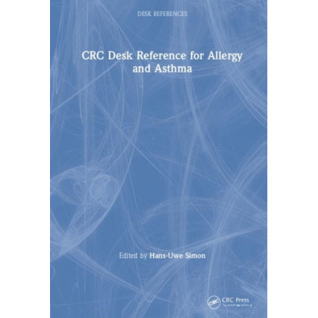 CRC Desk Reference for Allergy and Asthma