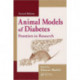 Animal Models of Diabetes: Frontiers in Research