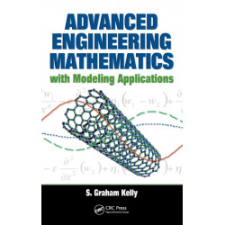 Advanced Engineering Mathematics with Modeling Applications