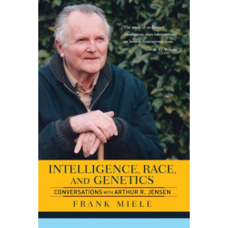 Intelligence, Race, And Genetics: Conversations With Arthur R. Jensen