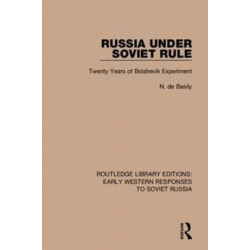 Routledge Library Editions: Early Western Responses to Soviet Russia