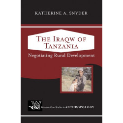 The Iraqw Of Tanzania: Negotiating Rural Development