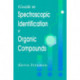 Guide to Spectroscopic Identification of Organic Compounds