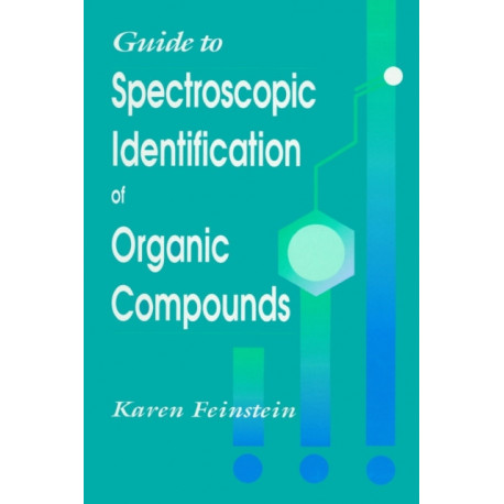 Guide to Spectroscopic Identification of Organic Compounds