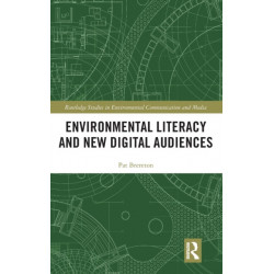 Environmental Literacy and New Digital Audiences