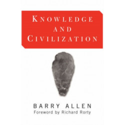 Knowledge And Civilization