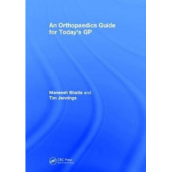 An Orthopaedics Guide for Today's GP