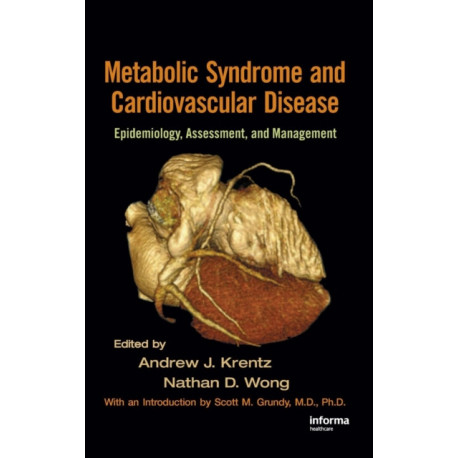 Metabolic Syndrome and Cardiovascular Disease: Epidemiology, Assessment, and Management
