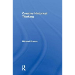Creative Historical Thinking