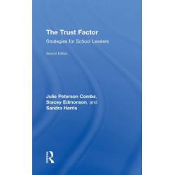 The Trust Factor: Strategies for School Leaders