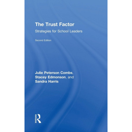 The Trust Factor: Strategies for School Leaders