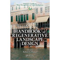 Handbook of Regenerative Landscape Design